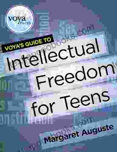 VOYA S Guide To Intellectual Freedom For Teens