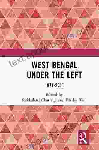 West Bengal Under The Left: 1977 2024